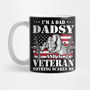 Vintage American Flag I'm A Dad Dadsy And A Veteran Nothing Scares Me Happy Fathers Day Veterans Day Mug